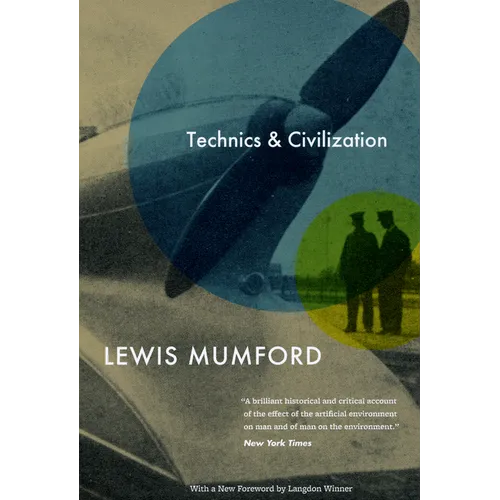 Technics and Civilization