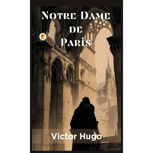 Notre-Dame de Paris - Hardcover