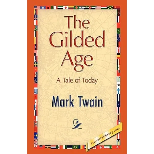 The Gilded Age - Hardcover