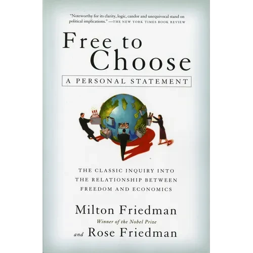 Free to Choose: A Personal Statement - Paperback