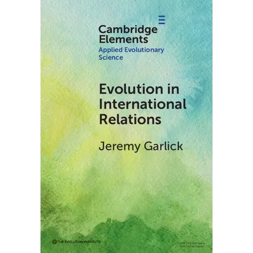 Evolution in International Relations - Hardcover