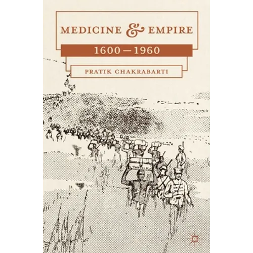 Medicine and Empire: 1600-1960 - Paperback - IBook Store