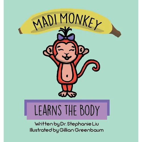 Madi Monkey Learns the Body - Hardcover - IBook Store