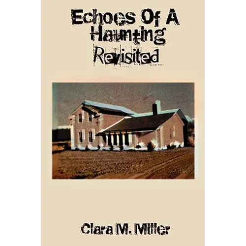 Echoes of a Haunting - Revisited - Hardcover