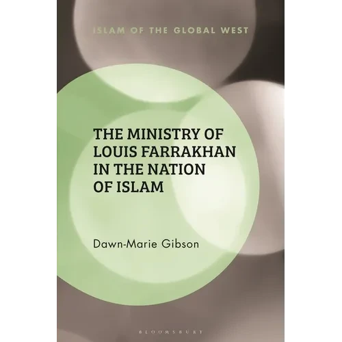 The Ministry of Louis Farrakhan in the Nation of Islam - Paperback