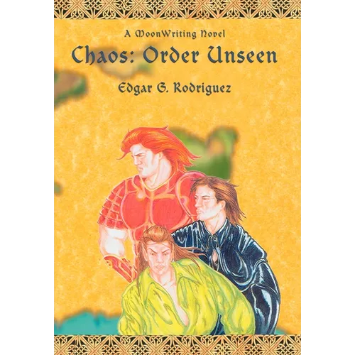 Chaos: Order Unseen: A MoonWriting Novel