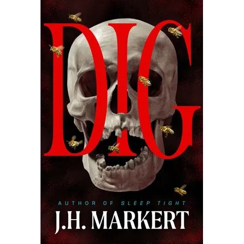 Dig: A Thriller - Paperback