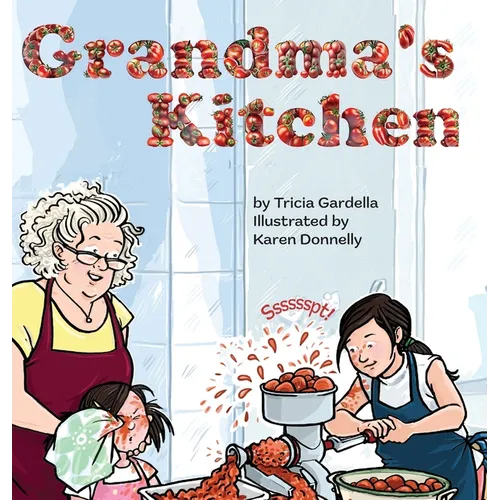 Grandma's Kitchen: Farm to Table with Grandma - Hardcover - IBook Store
