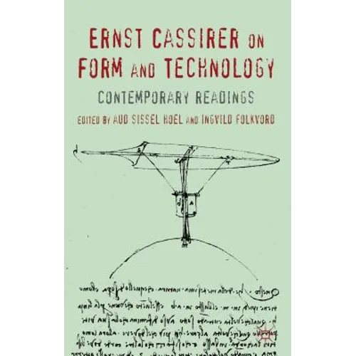 Ernst Cassirer on Form and Technology: Contemporary Readings - Hardcover - IBook Store