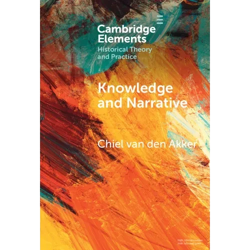 Knowledge and Narrative - Hardcover