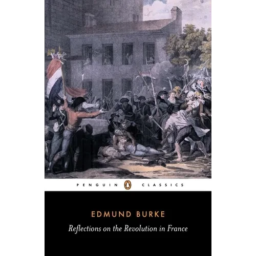 Reflections on the Revolution in France - Paperback