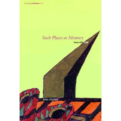 Such Places as Memory: Poems 1953-1996 - Paperback