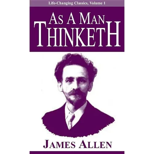 As a Man Thinketh - Paperback