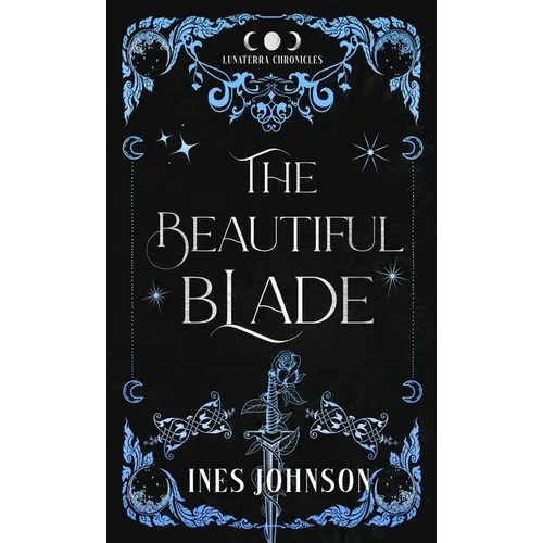 The Beautiful Blade - Hardcover