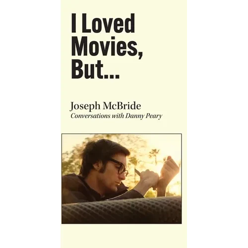 I Loved Movies, But... - Hardcover