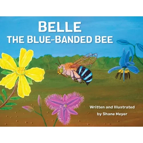 Belle The Blue-Banded Bee - Paperback