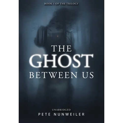 The Ghost Between Us: Unabridged - Hardcover - IBook Store