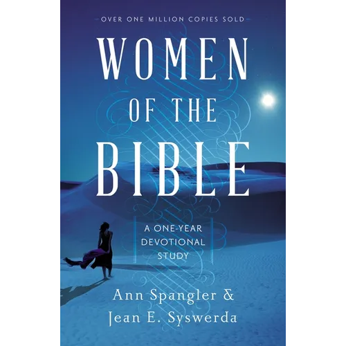Women of the Bible: A One-Year Devotional Study