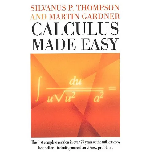 Calculus Made Easy