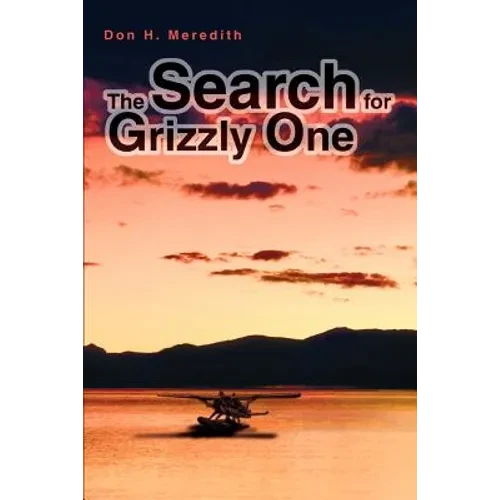 The Search for Grizzly One - Paperback