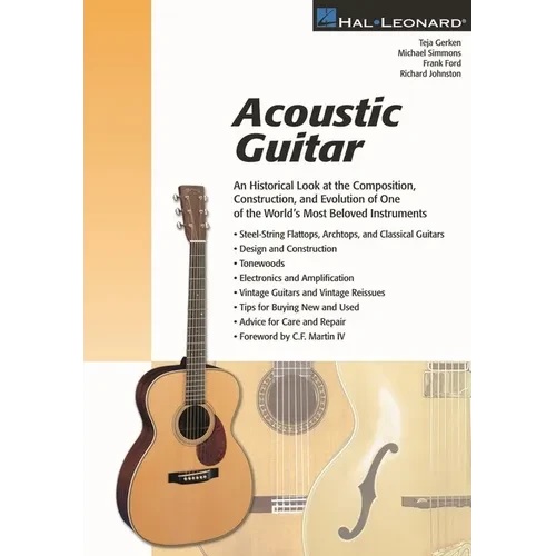 Acoustic Guitar: The Composition, Construction and Evolution of One of World's Most Beloved Instruments - Paperback