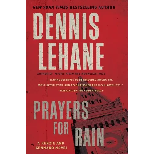 Prayers for Rain: A Kenzie and Gennaro Novel - Paperback