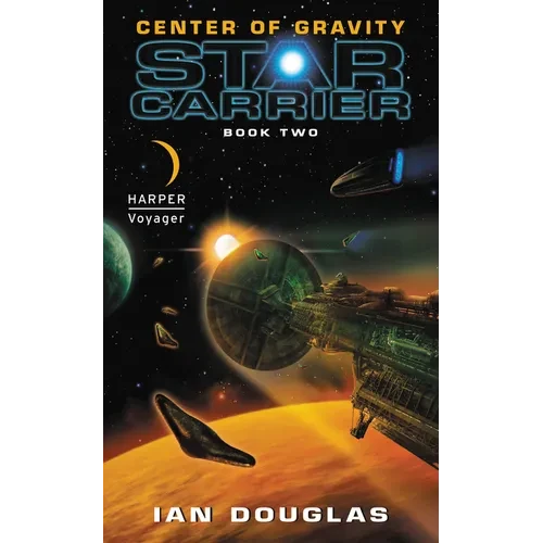 Center of Gravity: Star Carrier: Book Two - Mass Market Paperbound