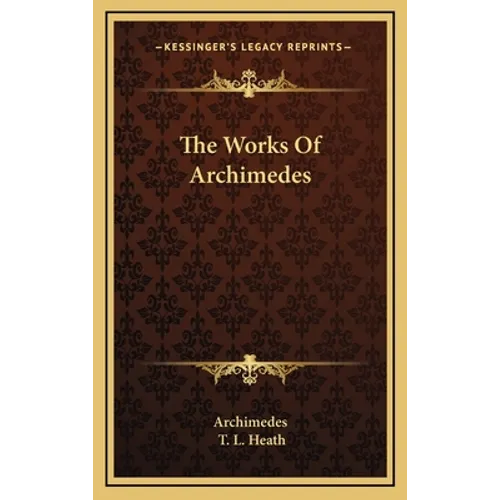 The Works Of Archimedes - Hardcover - IBook Store