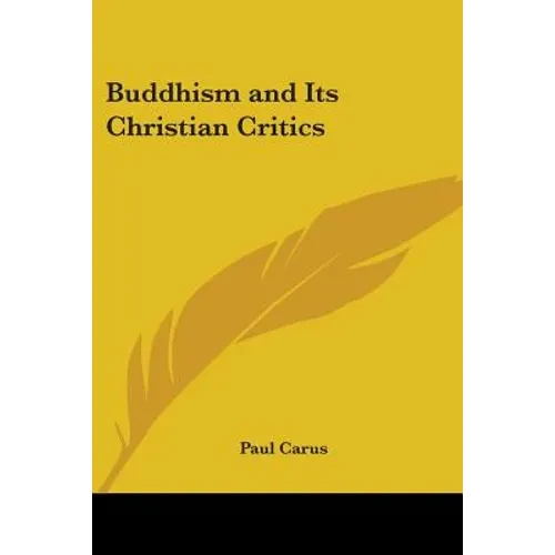 Buddhism and Its Christian Critics - Paperback