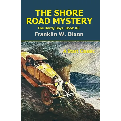 The Shore Road Mystery: The Hardy Boys: Book #6 - Paperback - IBook Store