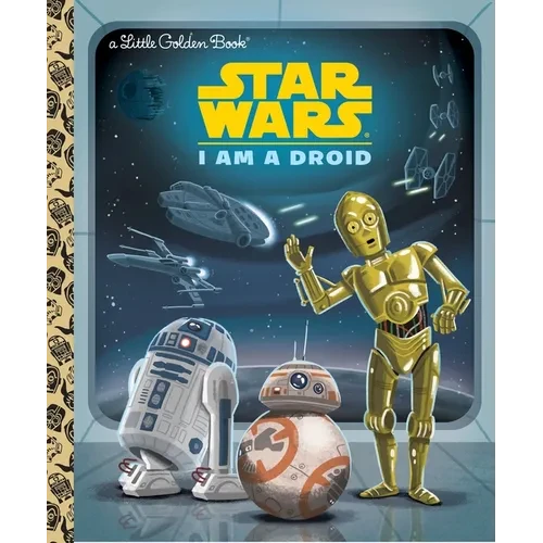 I Am a Droid (Star Wars) - Hardcover