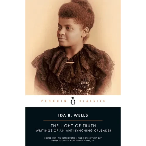 The Light of Truth: Writings of an Anti-Lynching Crusader - Paperback