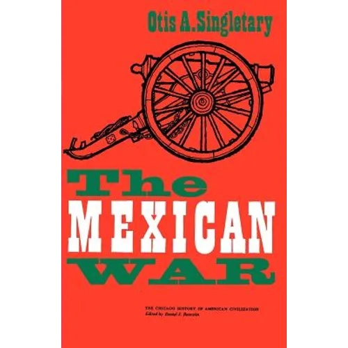 The Mexican War - Paperback - IBook Store