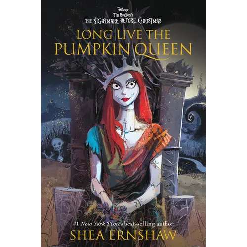 Long Live the Pumpkin Queen: Tim Burton's the Nightmare Before Christmas - Paperback - IBook Store