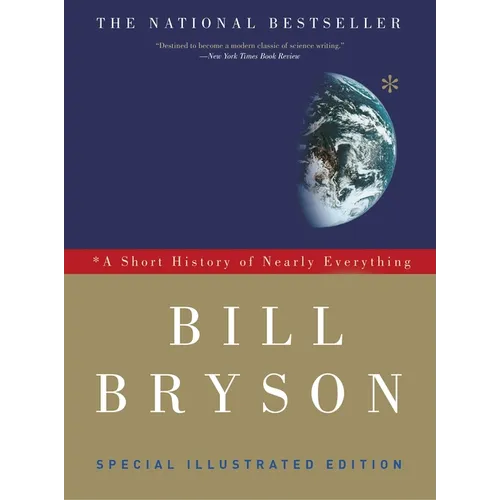 A Short History of Nearly Everything: Special Illustrated Edition