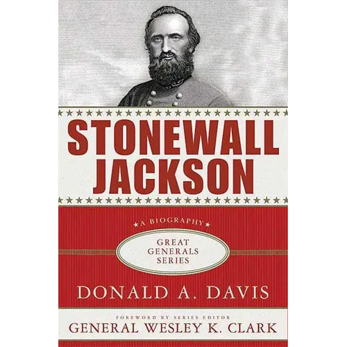Stonewall Jackson: A Biography - Paperback - IBook Store