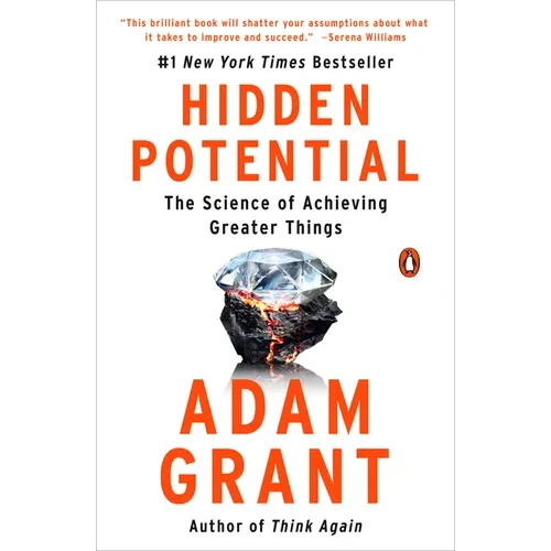 Hidden Potential: The Science of Achieving Greater Things - Paperback