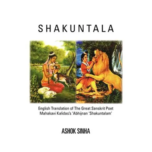 Shakuntala: English Translation of The Great Sanskrit Poet Mahakavi Kalidas's 'Abhijnan Shakuntalam - Paperback - IBook Store