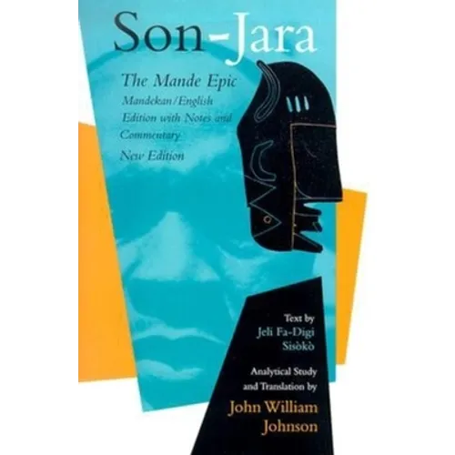 Son-Jara: The Mande Epic: Mandekan/English Edition with Notes and Commentary - Hardcover - IBook Store