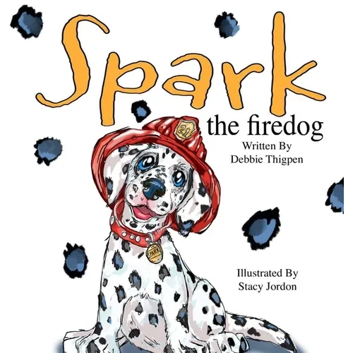 Spark the Firedog - Hardcover
