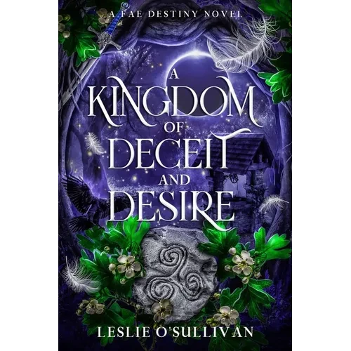 A Kingdom of Deceit and Desire - Paperback