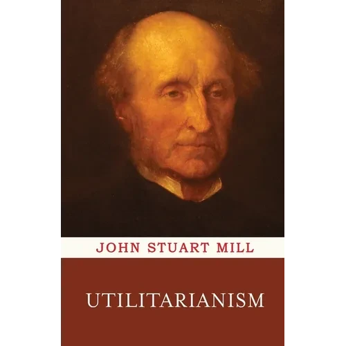 Utilitarianism - Paperback