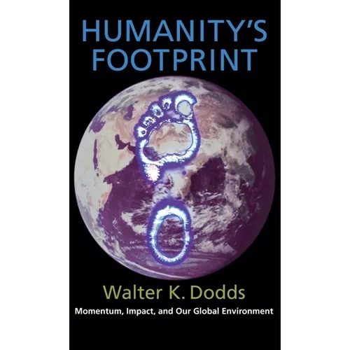 Humanity's Footprint: Momentum, Impact, and Our Global Environment - Paperback - IBook Store