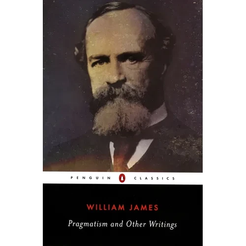 Pragmatism and Other Writings - Paperback