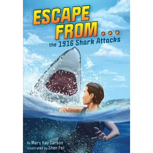 Escape from . . . the 1916 Shark Attacks - Paperback