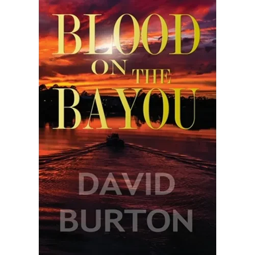 Blood on the Bayou - Hardcover