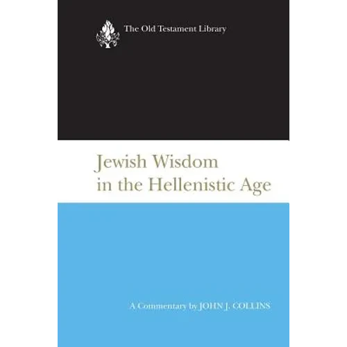 Jewish Wisdom in the Hellenistic Age - Paperback