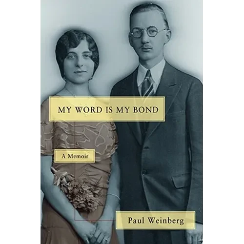 My Word Is My Bond: A Memoir - Hardcover