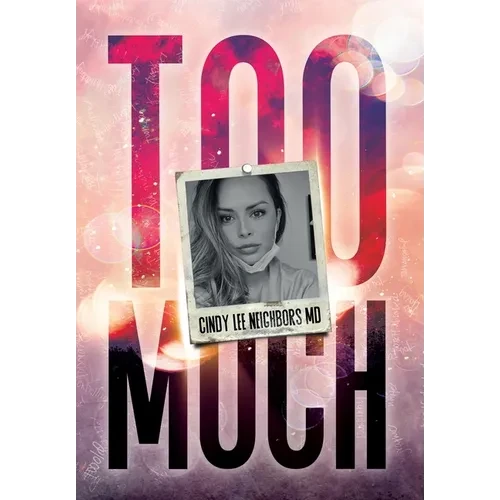 Too Much - Hardcover