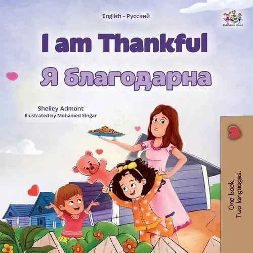 I am Thankful (English Russian Bilingual Children's Book) - Paperback
